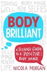 Body Brilliant - Nicola Morgan - 9781445167374