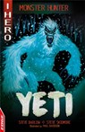 EDGE: I HERO: Monster Hunter: Yeti - Steve Barlow ; Steve Skidmore - 9781445169996