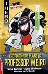 EDGE: I HERO: Megahero: The Poisonous Plans of Professor Weird - Steve Barlow ; Steve Skidmore - 9781445170039