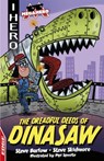 EDGE: I HERO: Megahero: The Dreadful Deeds of DinaSaw - Steve Barlow ; Steve Skidmore - 9781445170084