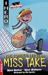 EDGE: I HERO: Megahero: The Terrible Tricks of Miss Take - BARLOW,  Steve ; Skidmore, Steve - 9781445170091