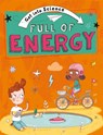 Get Into Science: Full of Energy - Jane Lacey - 9781445170244