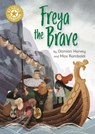 Reading Champion: Freya the Brave - Damian Harvey - 9781445171753
