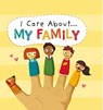 I Care About: My Family - Liz Lennon - 9781445171869