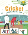 Sports Academy: Cricket - Chris Oxlade - 9781445178578