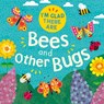 I'm Glad There Are: Bees and Other Bugs - Tracey Turner - 9781445180168
