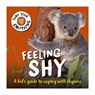 Tame Your Emotions: Feeling Shy - Susie Williams - 9781445181110