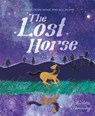 The Lost Horse - Charlotte Manning - 9781445181424
