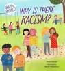 Why in the World: Why is there Racism? - Anita Ganeri - 9781445187679