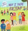 Why in the World: Why is there Racism? - Anita Ganeri - 9781445187679