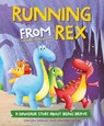 A Dinosaur Story: Running from Rex - Damian Harvey - 9781445189772