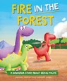A Dinosaur Story: Fire in the Forest - Damian Harvey - 9781445189802