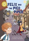 Reading Champion: Felix and the Pied Piper - Damian Harvey - 9781445191065