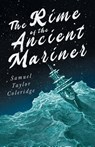 The Rime Of The Ancient Mariner - Samuel Taylor Coleridge - 9781445530574