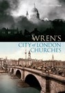 Wren's City of London Churches - John Christopher - 9781445602509