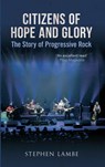 Citizens of Hope and Glory - Stephen Lambe - 9781445616834