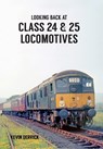 Looking Back At Class 24 & 25 Locomotives - Kevin Derrick - 9781445660431
