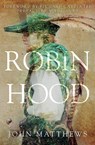 Robin Hood - John Matthews - 9781445690773