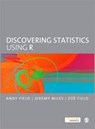 Discovering Statistics Using R - Andy Field ; Jeremy Miles ; Zoe Field - 9781446200469