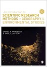 An Introduction to Scientific Research Methods in Geography and Environmental Studies - MONTELLO,  Daniel R. ; Sutton, Paul - 9781446200759
