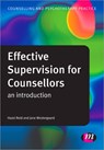 Effective Supervision for Counsellors: An Introduction - Reid - 9781446254554