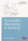Successful Mentoring in Nursing - Aston - 9781446275016