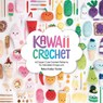 Kawaii Crochet - Melissa (Author) Bradley-Vatcher - 9781446307533