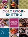 Colorwork Knitting from Head to Toe - Carmen Jorissen - 9781446316542