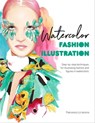 Watercolor Fashion Illustration - Francesco Lo Iacono - 9781446380826