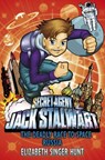 Jack Stalwart: The Deadly Race to Space - Elizabeth Singer Hunt - 9781446405147