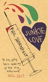 Junkie Love - Phil Shoenfelt - 9781446407318