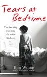 Tears at Bedtime - Andrew Crofts ; Tom Wilson - 9781446409572
