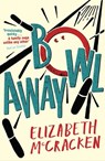 Bowlaway - Elizabeth McCracken - 9781446425145