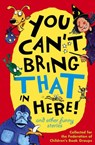 You Can't Bring That in Here! - Pat Thomson - 9781446431641