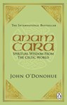 Anam Cara - John O'Donohue ; Pat O’Donohue - 9781446437162