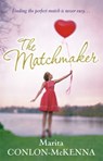 The Matchmaker - Marita Conlon-McKenna - 9781446437223