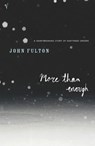 More Than Enough - John Fulton - 9781446450932