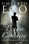 The Prague Cemetery - Umberto Eco ; Richard Dixon - 9781446468289