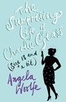 The Surprising Life of Charlie Glass (size 18 and a bit) - Angela Woolfe - 9781446473467