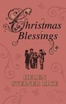Christmas Blessings - Helen Steiner Rice - 9781446474914