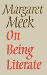 On Being Literate - Margaret Meek (Diston Spencer) - 9781446480731
