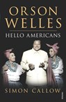Orson Welles, Volume 2 - Simon Callow - 9781446484555