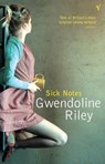 Sick Notes - Gwendoline Riley - 9781446485767