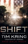 Shift - Tim Kring ; Dale Peck - 9781446486931