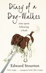 Diary of a Dog-walker - Edward Stourton - 9781446487631