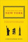 I Never Knew That About New York - Christopher Winn - 9781446489321