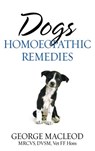 Dogs: Homoeopathic Remedies - George Macleod - 9781446489376