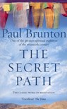 The Secret Path - Paul Brunton - 9781446489871