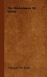 The Misfortunes Of Virtue - Marquis De Sade - 9781446504468