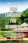 Igbo Language for Beginners - Nkechi First - 9781446660164